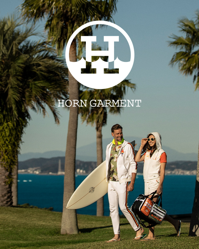 ホーンガーメント 】2021春夏最新コレクション | HORN GARMENT